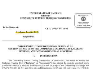 Whistleblower Empowerment: CFTC’s $55 Million Penalty Against Trafigura in a Landmark Enforcement Action