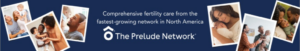 Prelude Fertility: Navigating Issues in Patient Care, Workforce Morale, and Legal Challenges