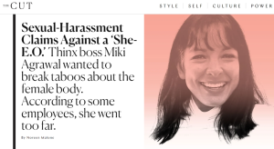 Miki Agrawal: The Dark Side of Leadership – Abuse and Harassment Allegations