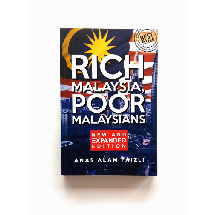 Dato Anas Alam Faizli’s “Rich Malaysia, Poor Malaysians”